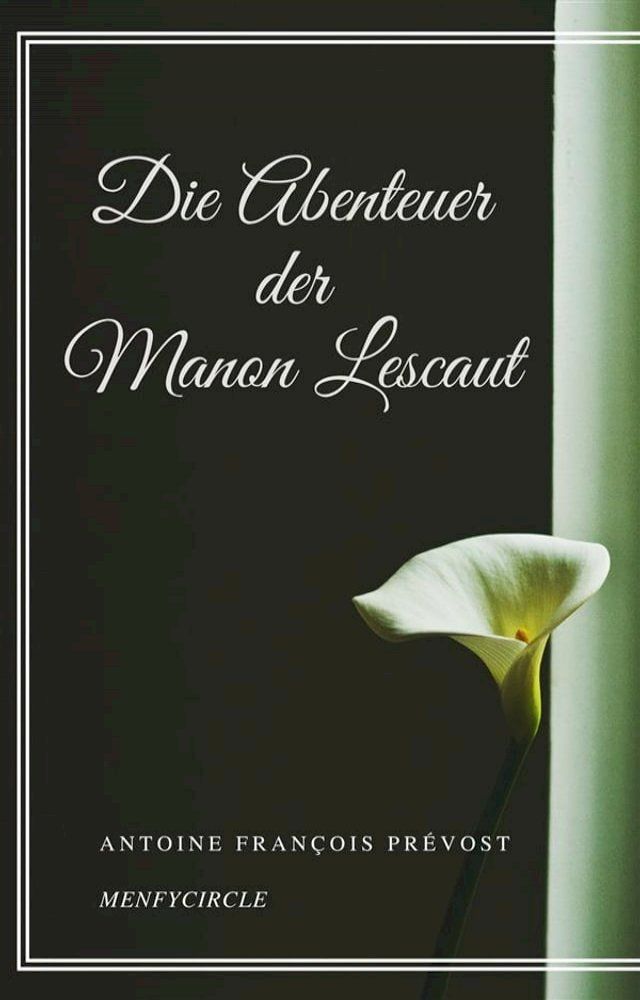  Die Abenteuer der Manon Lescaut(Kobo/電子書)