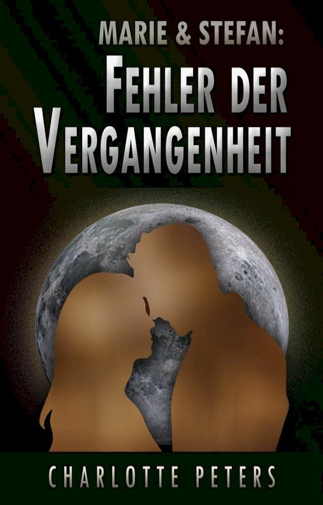  Marie & Stefan: Fehler der Vergangenheit(Kobo/電子書)