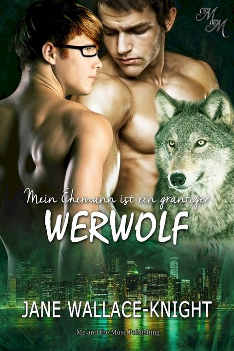 Mein Ehemann ist ein grantiger Werwolf(Kobo/電子書)