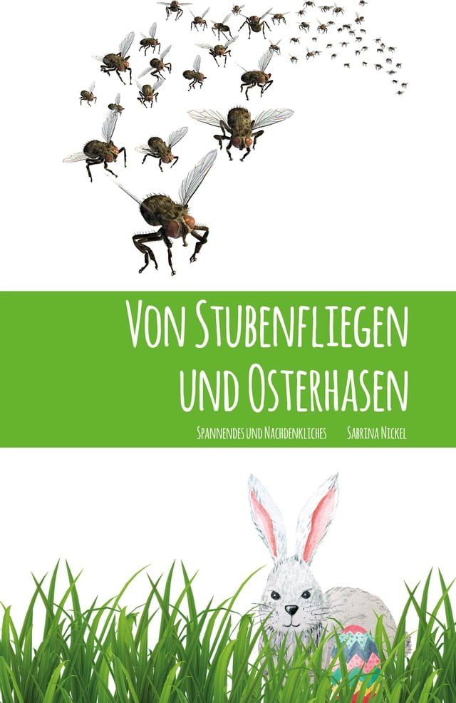  Von Stubenfliegen und Osterhasen(Kobo/電子書)