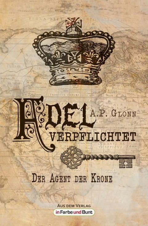 Adel verpflichtet - Der Agent der Krone(Kobo/電子書)