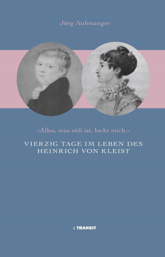  Vierzig Tage im Leben des Heinrich von Kleist(Kobo/電子書)