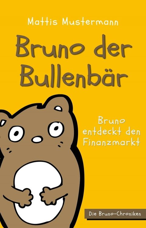 Bruno der Bullenb&auml;r(Kobo/電子書)