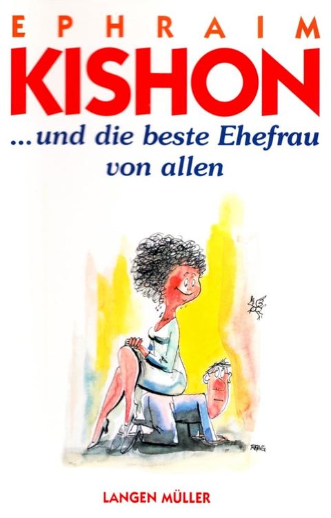  und die beste Ehefrau von allen(Kobo/電子書)