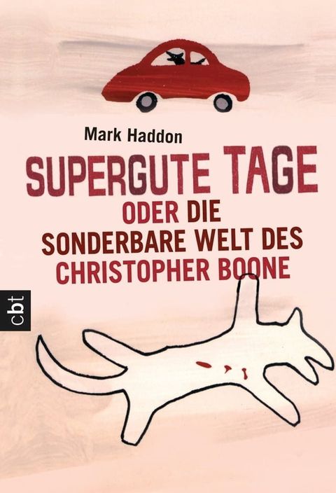 Supergute Tage oder Die sonderbare Welt des Christopher Boone(Kobo/電子書)