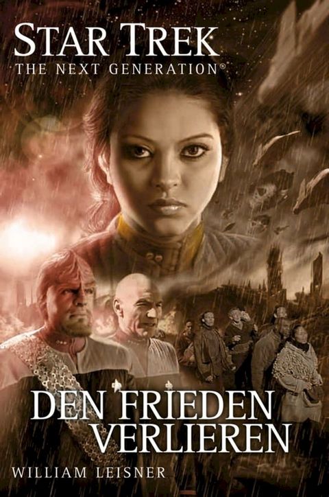 Star Trek - The Next Generation 06: Den Frieden verlieren(Kobo/電子書)