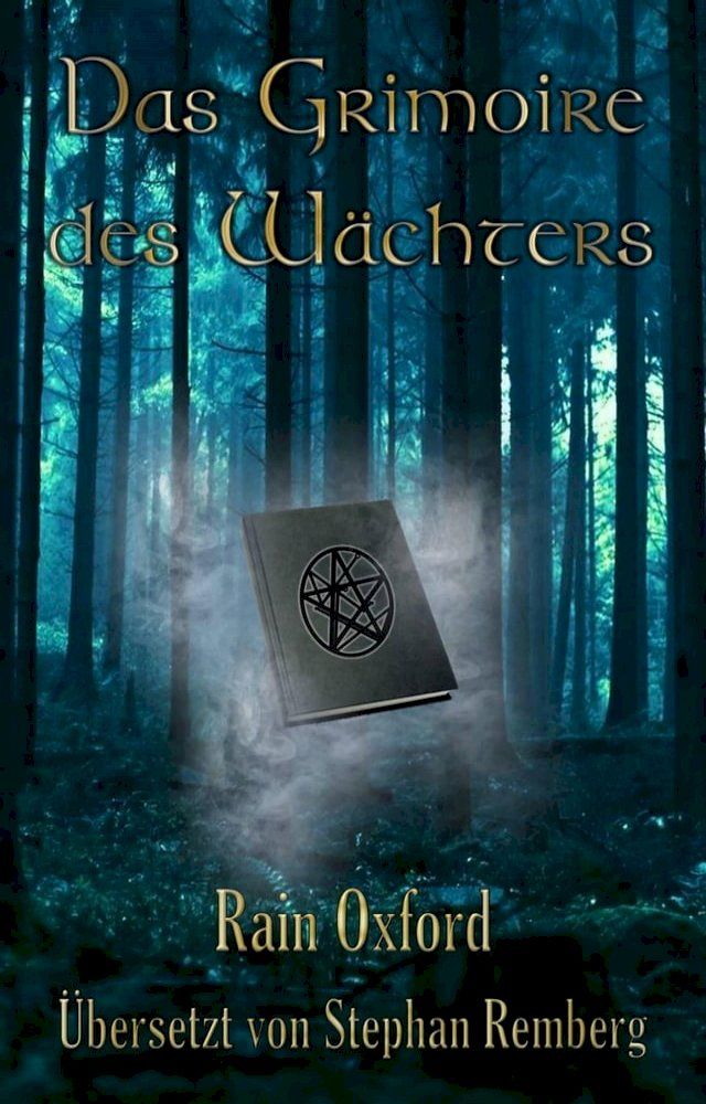  Das Grimoire des Wächters Buch 1(Kobo/電子書)