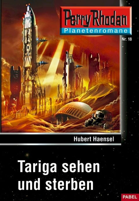 Planetenroman 18: Tariga sehen und sterben(Kobo/電子書)