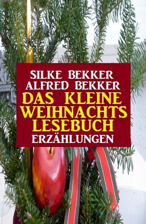 Das kleine Weihnachtslesebuch: Erz&auml;hlungen(Kobo/電子書)