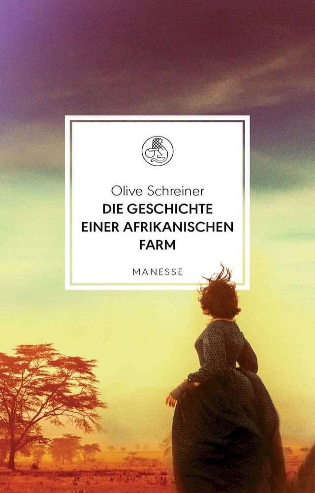  Die Geschichte einer afrikanischen Farm(Kobo/電子書)