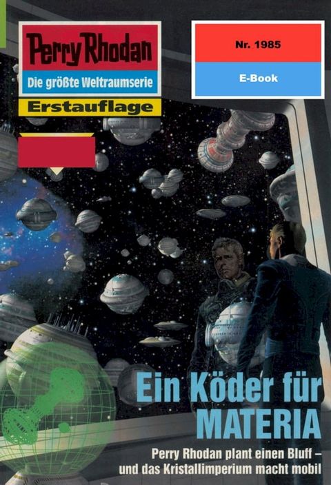 Perry Rhodan 1985: Ein K&ouml;der f&uuml;r MATERIA(Kobo/電子書)