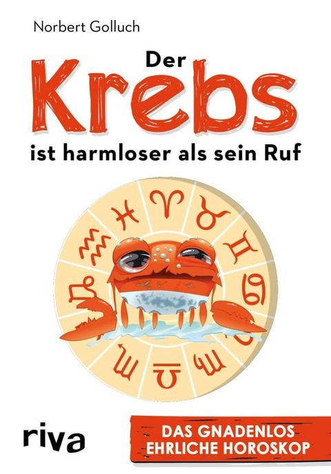 Der Krebs ist harmloser als sein Ruf(Kobo/電子書)