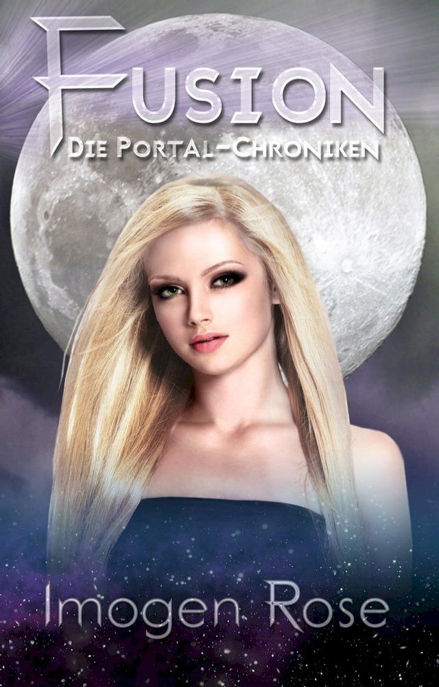  Die Portal-Chroniken - Fusion: Band 5(Kobo/電子書)