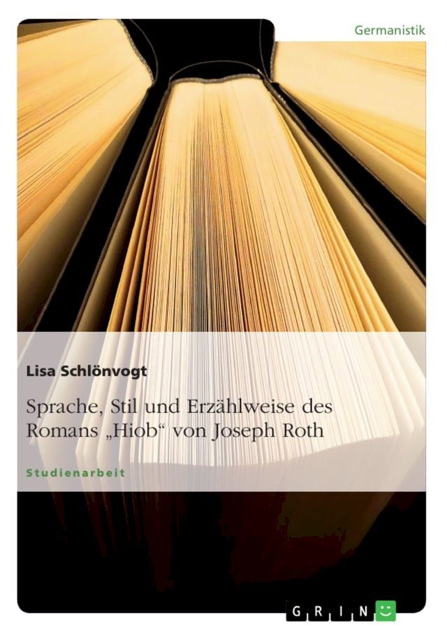  Sprache, Stil und Erzählweise des Romans 'Hiob' von Joseph Roth(Kobo/電子書)