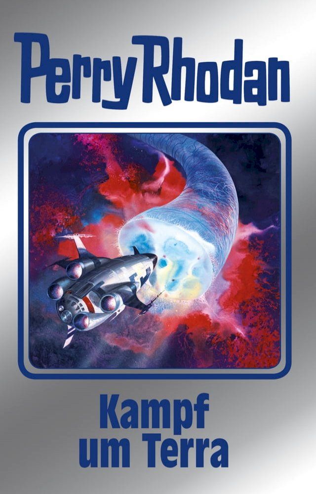  Perry Rhodan 137: Kampf um Terra (Silberband)(Kobo/電子書)