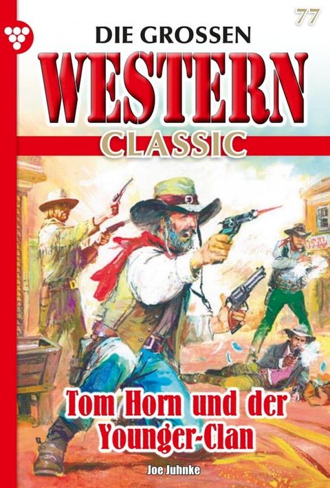 Tom Horn und der Younger-Clan(Kobo/電子書)