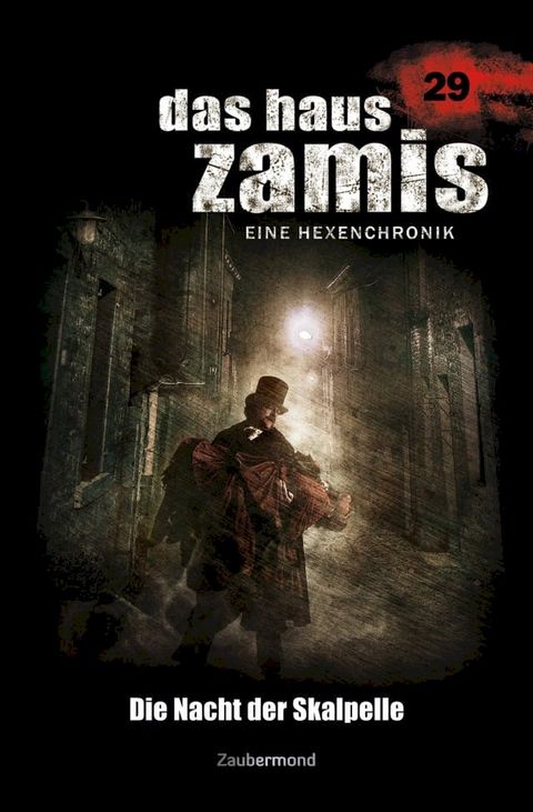 Das Haus Zamis 29 – Die Nacht der Skalpelle(Kobo/電子書)