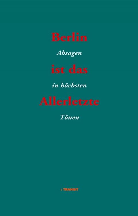 Berlin ist das Allerletzte(Kobo/電子書)