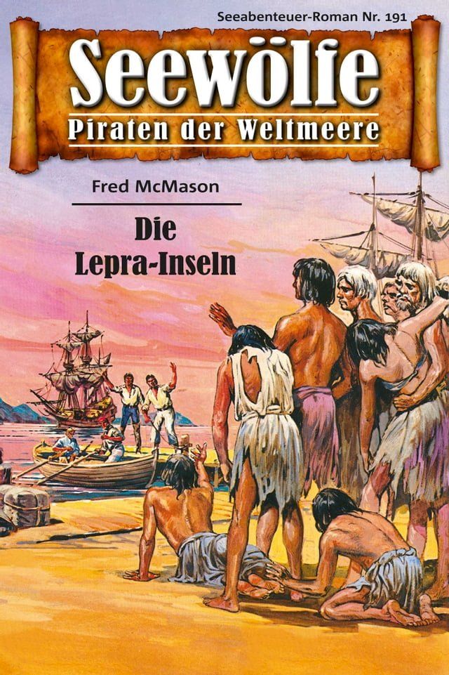  Seew&ouml;lfe - Piraten der Weltmeere 191(Kobo/電子書)