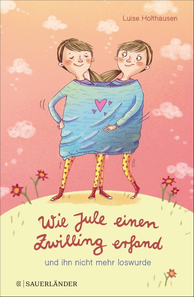  Wie Jule einen Zwilling erfand und ihn nicht mehr loswurde(Kobo/電子書)