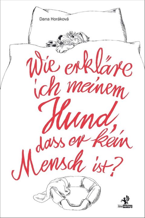 Wie erkläre ich meinem Hund, dass er kein Mensch ist?(Kobo/電子書)