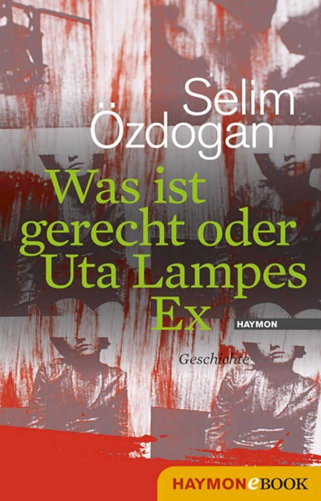  Was ist gerecht oder Uta Lampes Ex(Kobo/電子書)