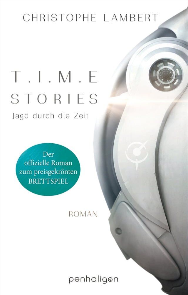  T.I.M.E Stories - Jagd durch die Zeit(Kobo/電子書)