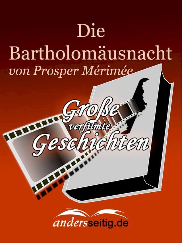  Die Bartholom&auml;usnacht(Kobo/電子書)