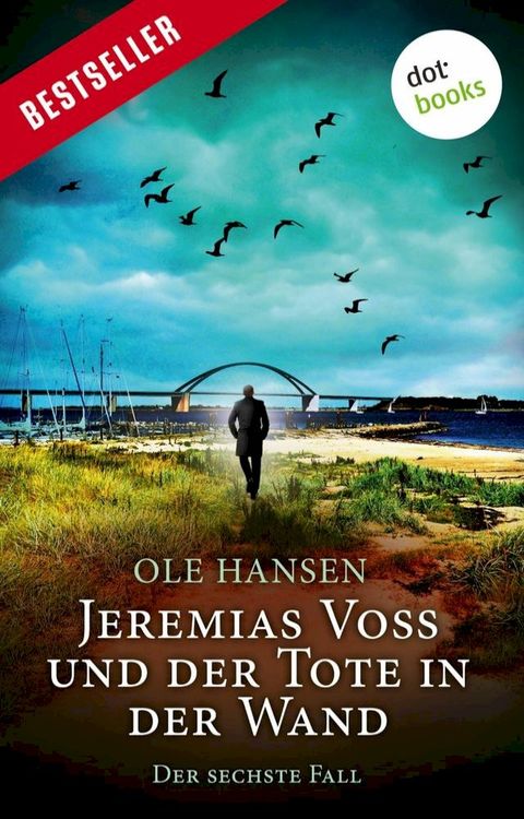 Jeremias Voss und der Tote in der Wand - Der sechste Fall(Kobo/電子書)
