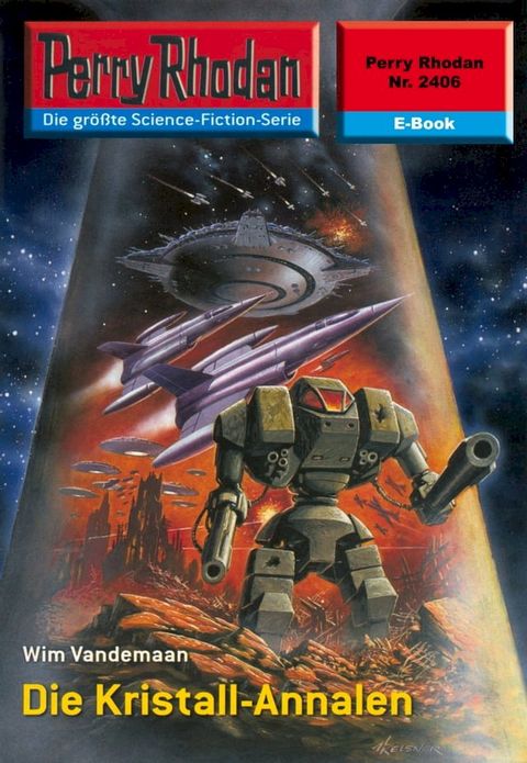 Perry Rhodan 2406: Die Kristall-Annalen(Kobo/電子書)