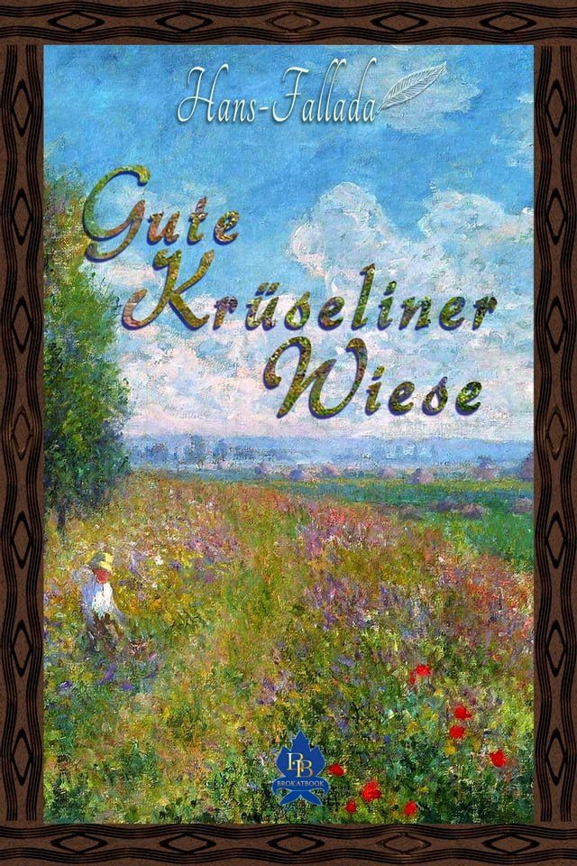  Gute Kr&uuml;seliner Wiese(Kobo/電子書)