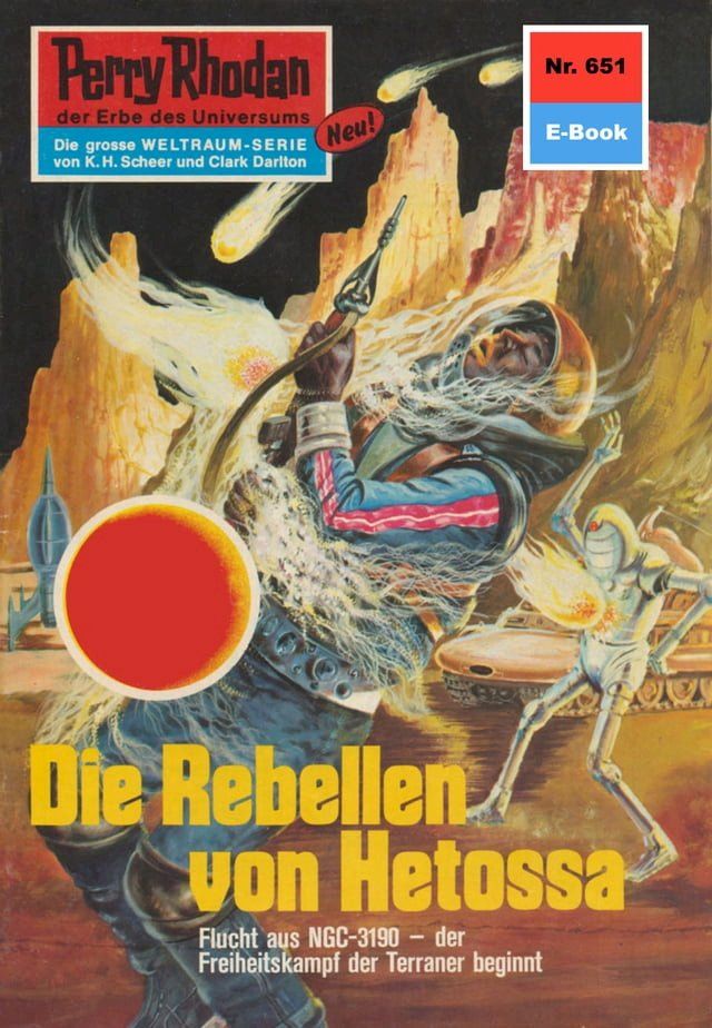  Perry Rhodan 651: Die Rebellen von Hetossa(Kobo/電子書)