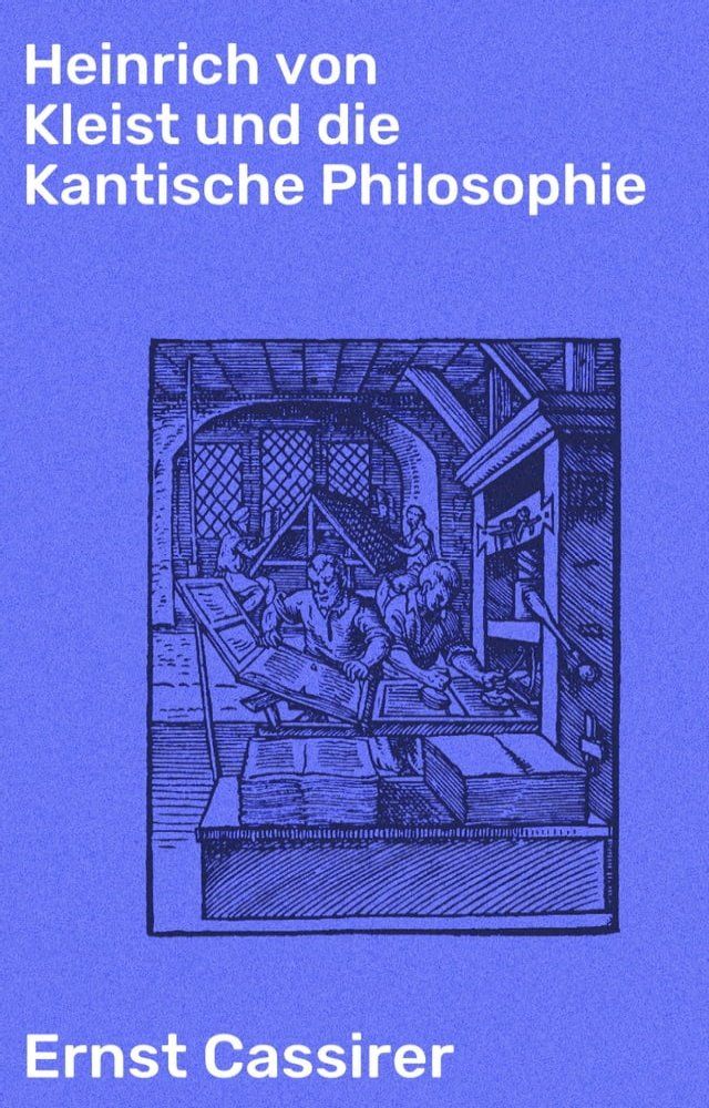  Heinrich von Kleist und die Kantische Philosophie(Kobo/電子書)