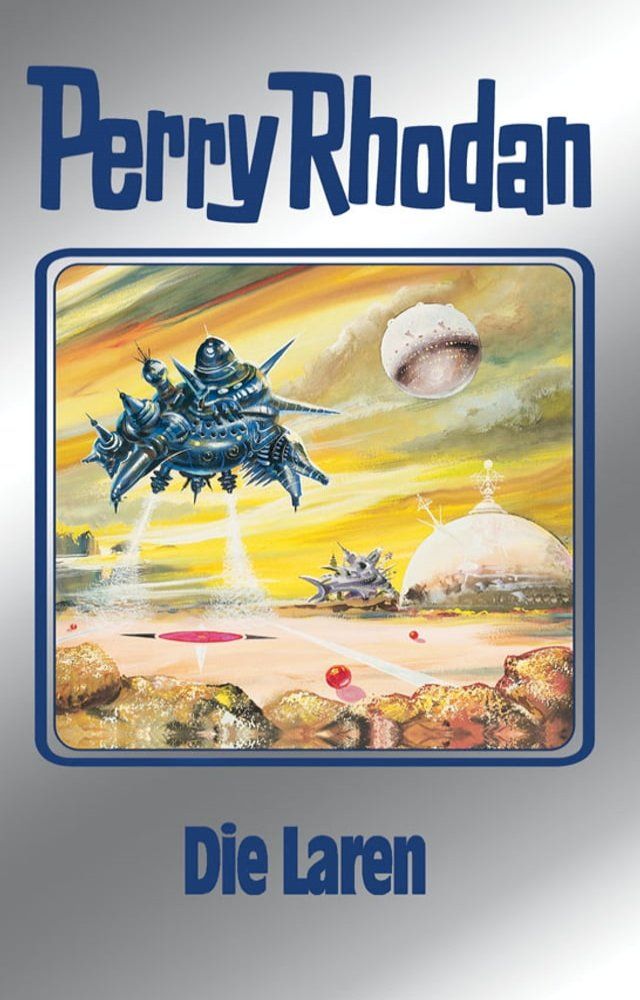  Perry Rhodan 75: Die Laren (Silberband)(Kobo/電子書)