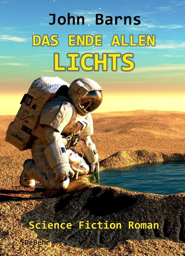  Das Ende allen Lichts - Science Fiction Roman(Kobo/電子書)