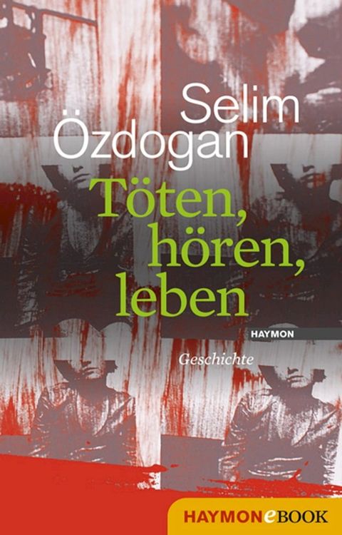 Töten, hören, leben(Kobo/電子書)