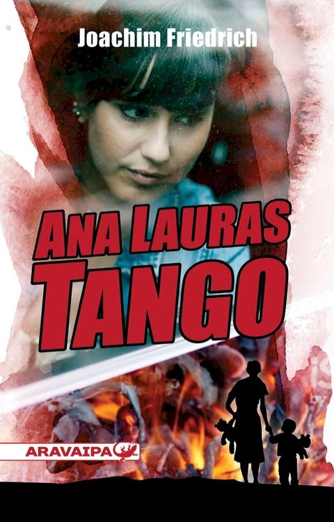 Ana-Lauras Tango(Kobo/電子書)