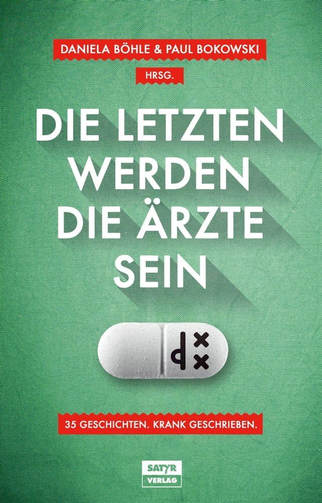  Die Letzten werden die &Auml;rzte sein(Kobo/電子書)