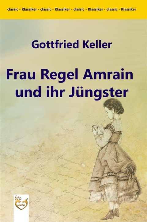 Frau Regel Amrain und ihr J&uuml;ngster(Kobo/電子書)