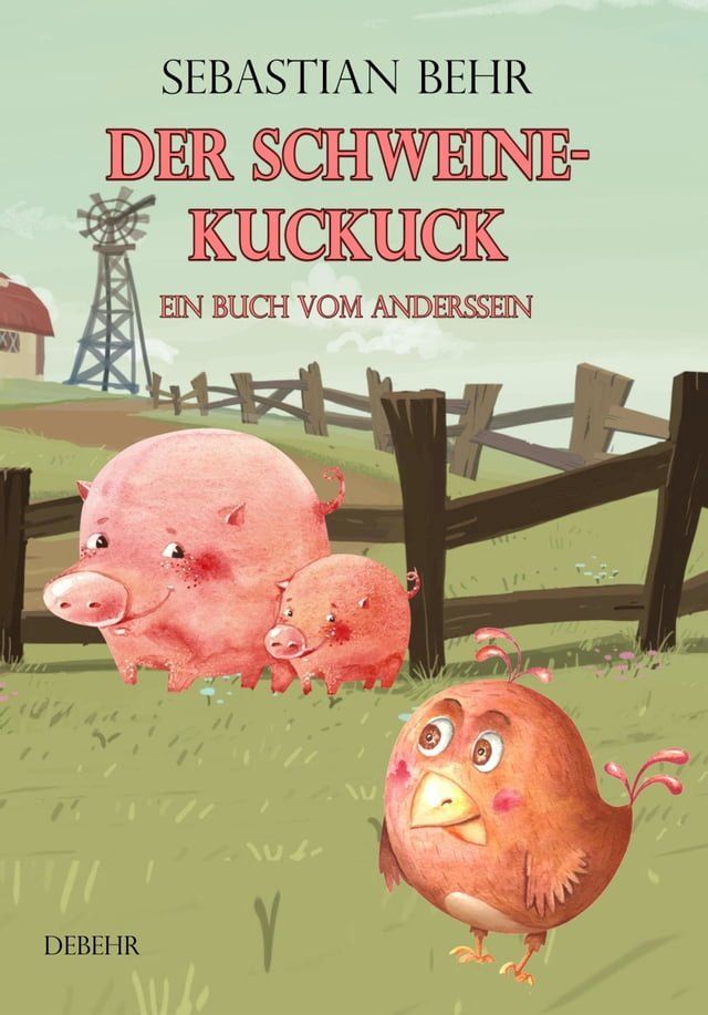  Der Schweinekuckuck - Ein Buch vom Anderssein(Kobo/電子書)