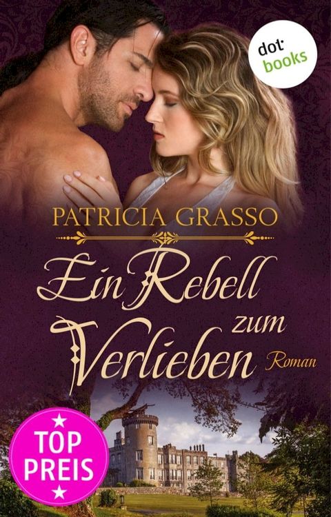 Ein Rebell zum Verlieben - Devereux-MacArthur-Reihe: Band 2(Kobo/電子書)