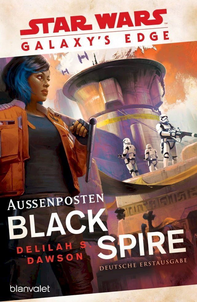  Star Wars Galaxy’s Edge - Außenposten Black Spire(Kobo/電子書)