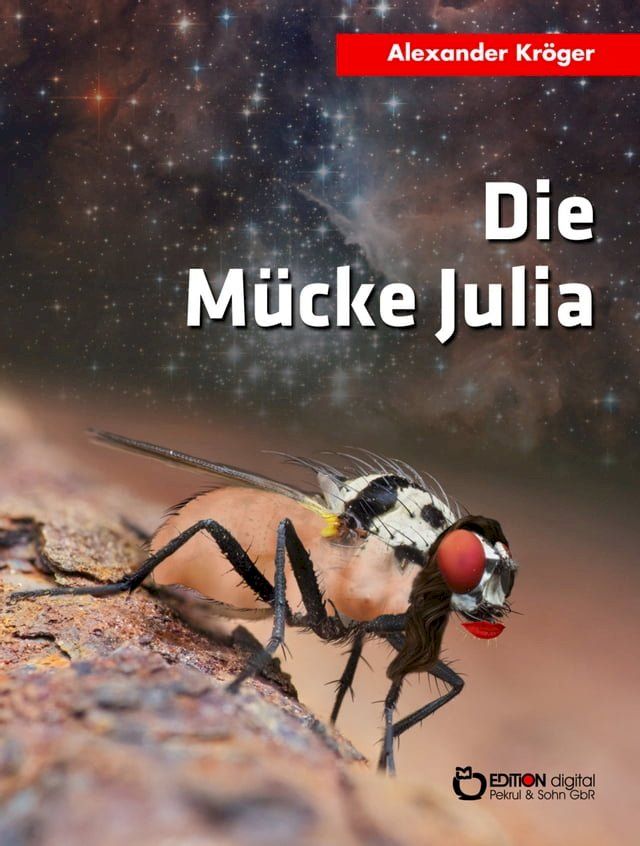  Die M&uuml;cke Julia(Kobo/電子書)