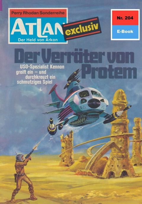 Atlan 204: Der Verräter von Protem(Kobo/電子書)