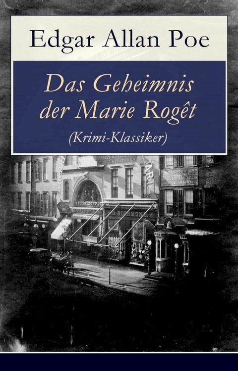 Das Geheimnis der Marie Rog&ecirc;t (Krimi-Klassiker)(Kobo/電子書)