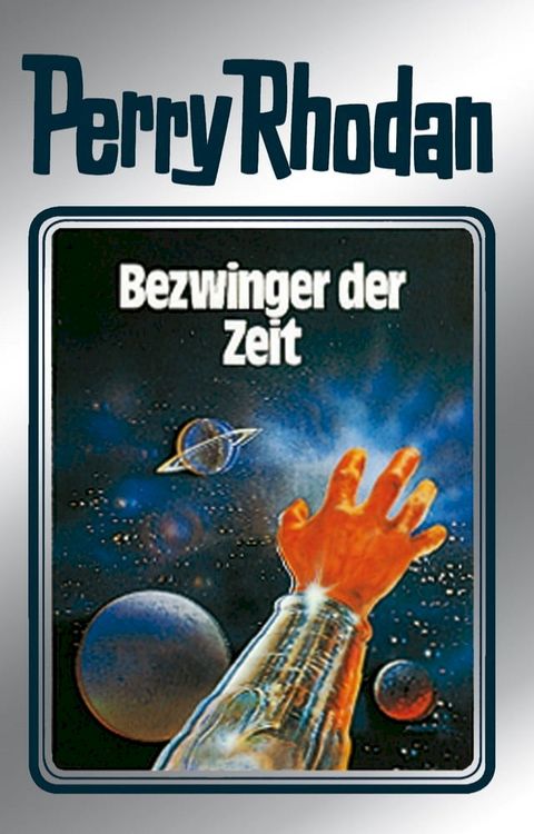 Perry Rhodan 30: Bezwinger der Zeit (Silberband)(Kobo/電子書)