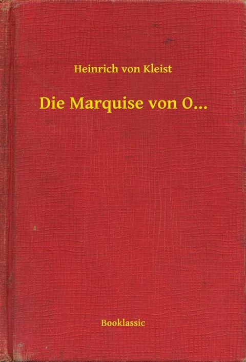 Die Marquise von O...(Kobo/電子書)
