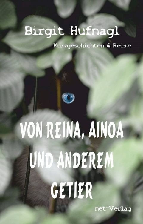 Von Reina, Ainoa und anderem Getier(Kobo/電子書)