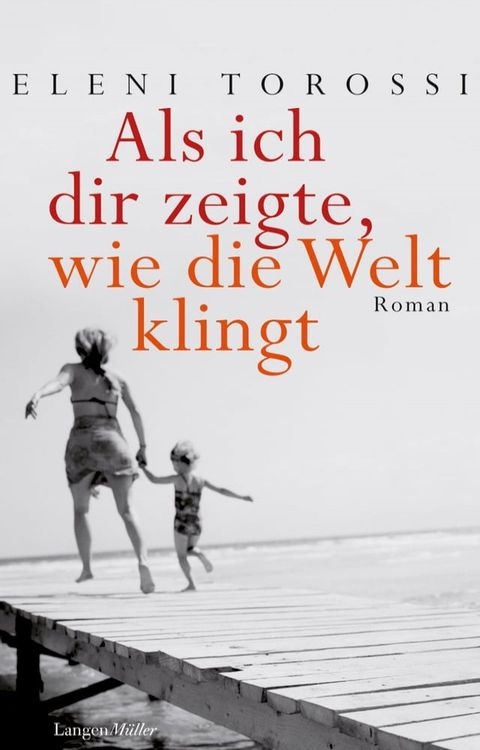 Als ich dir zeigte, wie die Welt klingt(Kobo/電子書)