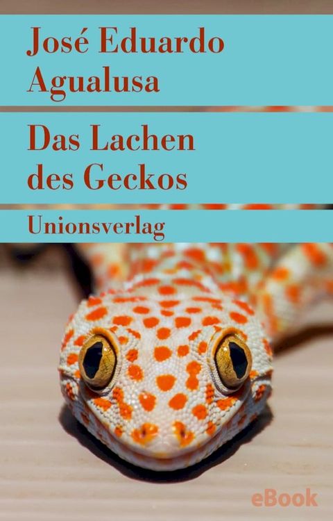 Das Lachen des Geckos(Kobo/電子書)